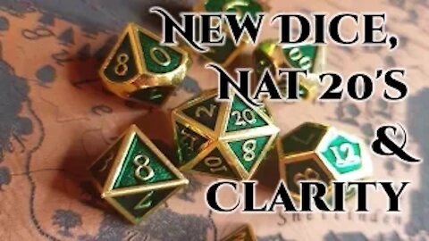 New Dice, Nat 20 & Clarity Meditation