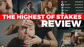 The Highest of Stakes Documentary FULL REVIEW