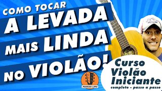 Como Tocar a levada Mais bonita do violão! | Ritmo fácil | Aula de Violão |