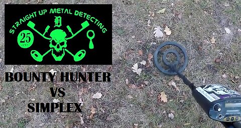 Straight Up Metal Detecting : "Bounty Hunter vs Simplex" : 2023