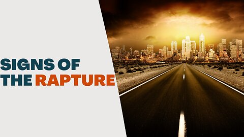 Signs of the Rapture