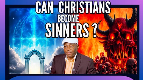 Can Christians Become Sinners ?