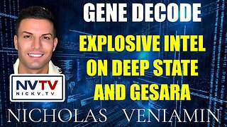 GENE DECODE EXPLOSIVE INTEL ON DEEP STATE & GESARA WITH NICHOLAS VENIAMIN - TRUMP NEWS