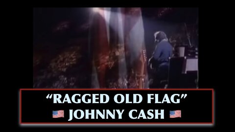 This Ragged Old Flag (Live) - Johnny Cash