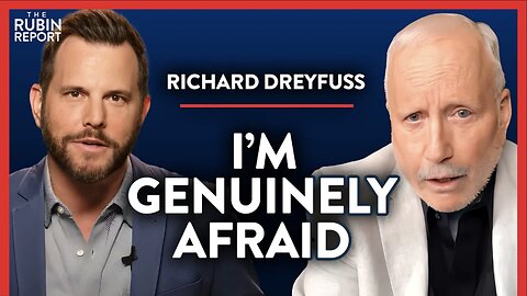Growing Up with Communists & America’s Final Stage | Richard Dreyfuss | POLITICS | Rubin Report