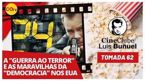 A "Guerra ao Terror" e as maravilhas da "democracia" nos EUA - Cineclube Luís Buñuel - Tomada 62