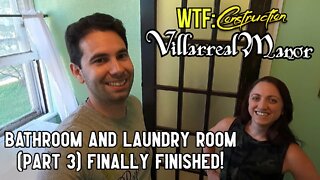 Bathroom and Laundry room remodel (Part 3) Finally Finished!