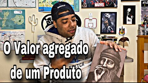 Marketing | Sobre Valor Agregado de um Produto | Exemplo Prático