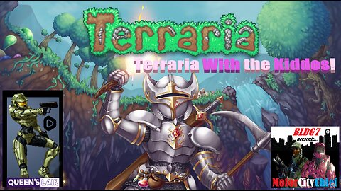Terraria with the Kiddos Episode #2