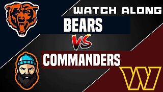 Chicago Bears vs Washington Commanders | Watch Along