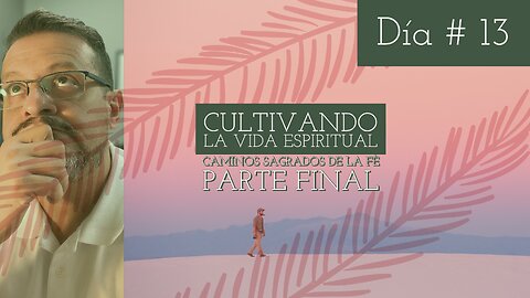 Cultivando la Vida Espiritual