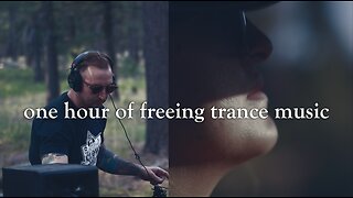 o n e hour of freeing trance music