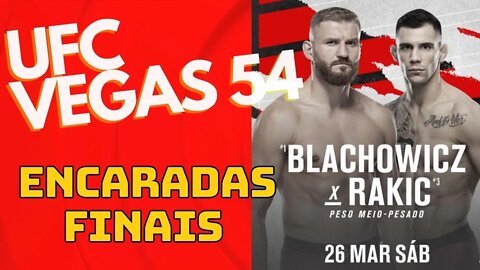 UFC Vegas 54 - Błachowicz vs Rakić - Encaradas