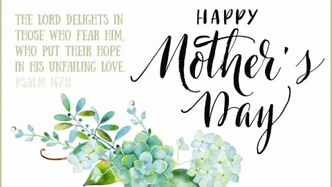 Sunday Morning Service - 5/8/2022 - Happy Mother's Day!