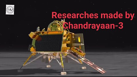 Chandrayaan-3 researches on moon