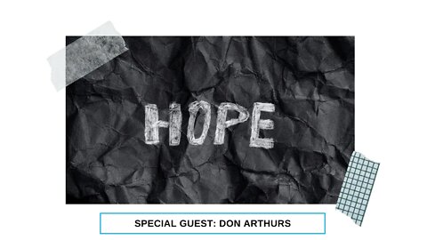 Guest Devo | Donald Arthurs | Reasons for Hope