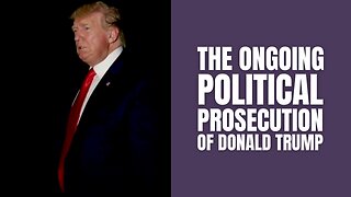The Political Prosecution of Donald Trump - Tom Fitton on O'Connor Tonight