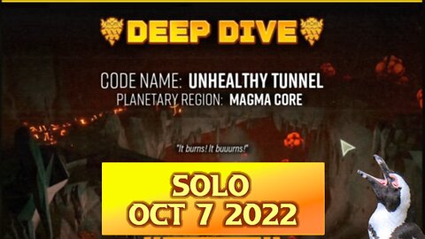 Deep Rock Galactic Deep Dive – October 7 2022 – Unhealthy Tunnel