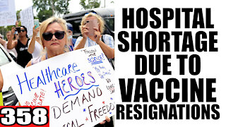 358. Hospital SHORTAGE due to Vaccine Resignations