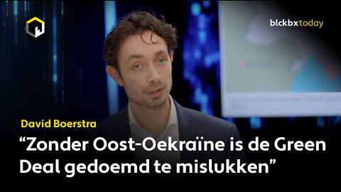 David Boerstra: "Zonder Oost-Oekraïne is de Green Deal gedoemd te mislukken"