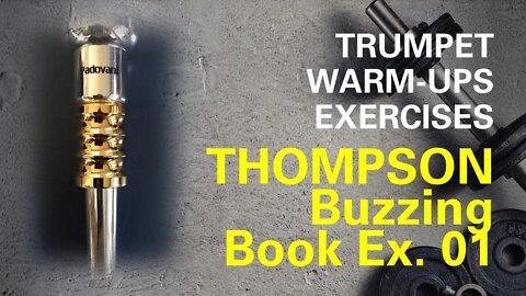 [TRUMPET WARM-UP] Mouthpiece Buzzing with (THOMPSON Buzzing Book Ex. 01) w/play-along section