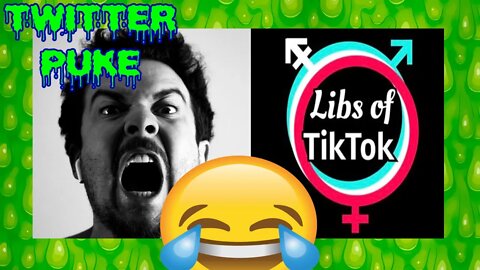 Twitter Puke Libs of TikTok Long haired misgendering