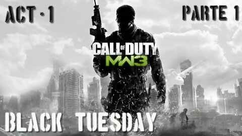 Call of Duty Modern Warfare 3: O Ataque Russo (Black Tuesday) (Gameplay) (No Commentary)