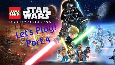 Let's Play! Lego Star Wars: The Skywalker Saga w/ Big Hoss pt. 4