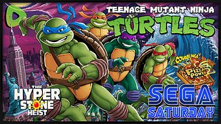 Teenage Mutant Ninja Turtles: Hyperstone Heist - Sega Saturday