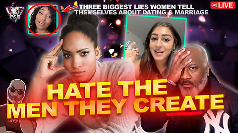 Why Women HATE THE MEN THEY CREATE | Cold Approaching? | 3 Biggest Lies Ladies Tell Themselves