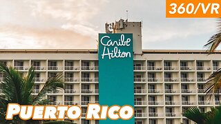 Virtual Tour of Puerto Rico's Grand Caribe Hilton (360/VR)