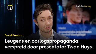 Leugens en oorlogspropaganda verspreid door presentator Twan Huys - David Boerstra