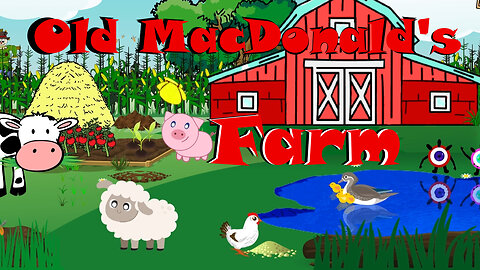 Old MacDonald Has a Farm.