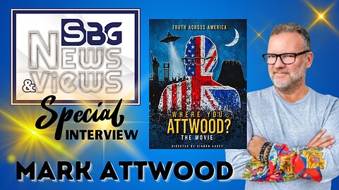 SBG NEWS & VIEWS SPECIAL INTERVIEW WITH MARK ATTWOOD