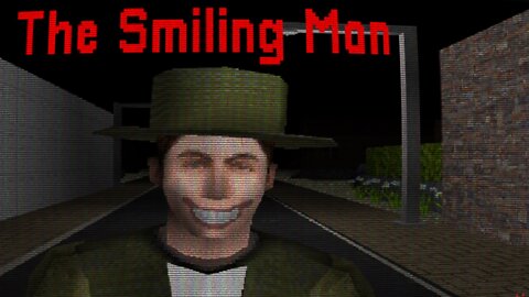 The Smiling Man - PSX VHS Stalker Horror Game He Watches You Wherever You Go! [ALL ENDINGS]