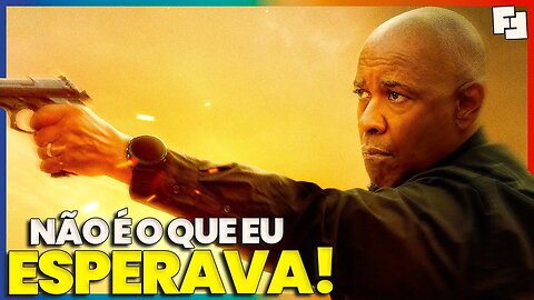 O Protetor 3: Capítulo Final NÃO É O QUE VOCÊ ESPERA! Análise com Spoilers | Fita Nerd