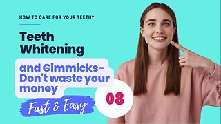 Teeth whitening and Gimmicks - Don´t waste your money