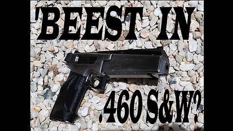 'Beest in .460 S&W?