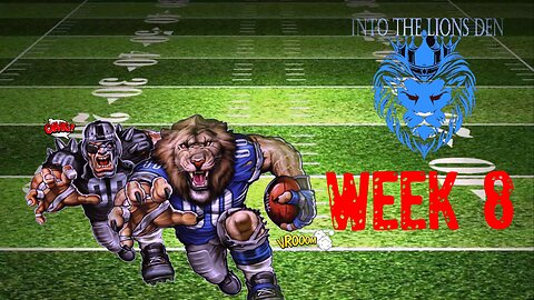 NFL Week 8: Into the Lions Den