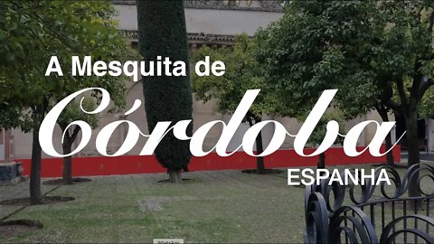 A Mesquita de Córdoba na Espanha | GoEuropa