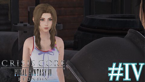 ONE DATE AND NOT MUCH MONEY - Crisis Core -Final Fantasy VII- Reunion part 4