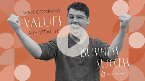 Why Values Are Vital To Business Success