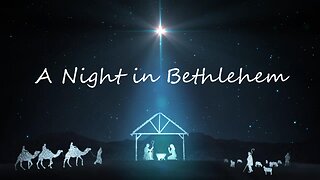 A Night in Bethlehem