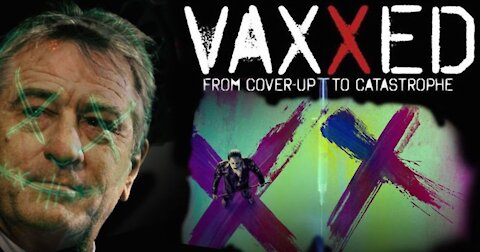 Vaxxed 1 Documentary - Dangerous Vaccines, Kids Autism & Side Effects