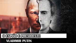O Espião E Presidente Vladimir Putin
