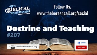Get Biblical Understanding #207 - Doctrine and Teaching
