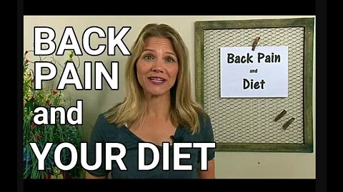 Back Pain and Diet: Foods that Heal & Foods that Inflame