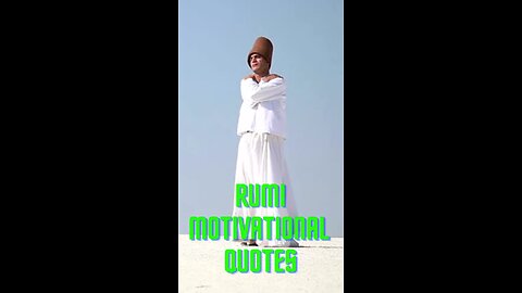 Jalāl ad-Dīn Muḥammad Rūmī (جلال‌الدین محمد رومی) inspirational motivational quotes