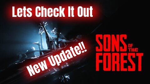 Wahoo!! New Update Brings Us Logs Sleds | Sons Of The Forest