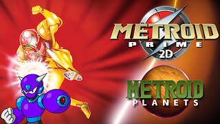 Metroid Prime 2D Demo/Metroid Planets DOUBLE FEATURE!